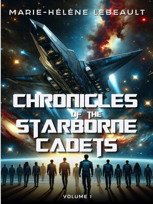 cover image of Chronicles of the Starborne Cadets
